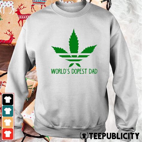 Weed Adidas Worlds Dopest Dad Shirt Hoodie Sweater Long Sleeve And