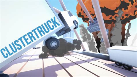 50 Best Games Of 2016 42 Clustertruck Cultured Vultures