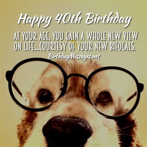 This collection is divided into the following: 40th Birthday Wishes: Happy Birthday Messages for 40 Year Olds