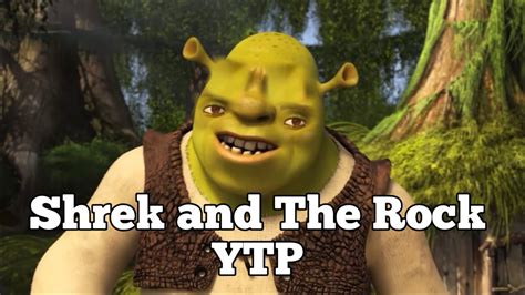 Ytp Shrek And The Rock Youtube