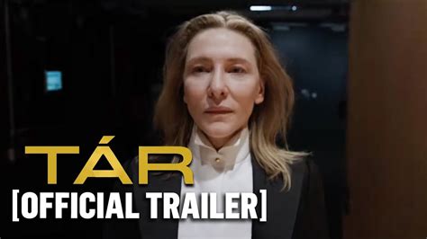 TÁr Official Trailer Starring Cate Blanchett Youtube