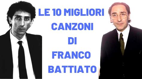 Visualizza altre idee su battiti, canzoni, testi delle canzoni. LE 10 CANZONI MIGLIORI DI FRANCO BATTIATO - YouTube