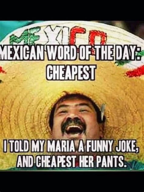Pin By Niki F On Mexicans Word In 2020 Mexican Words Funny Jokes Words