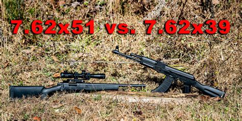 762x51 Vs 762x39 Whats A Better Rifle Round