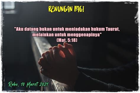 Renungan harian katolik jumat, 19 maret 2021 hr santo yosef suami santa peraw… renungan harian katolik kamis, 18 maret 2021 bacaan dan renungan harian katol… RENUNGAN PAGI (RABU, 10 MARET 2021) - I.H.S