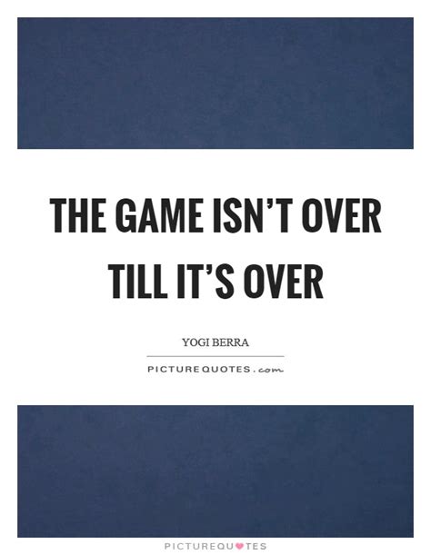 Game Over Quotes Game Over Sayings Game Over Picture Quotes