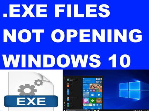 How To Fix Exe Files Not Opening In Windows 10
