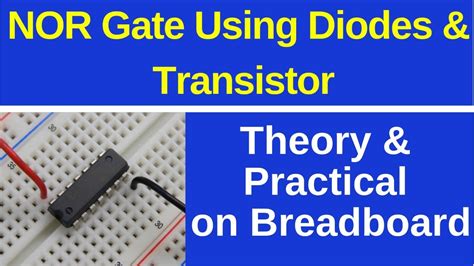 Nor Gate Using Transistor Youtube