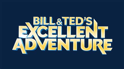 Bill And Teds Excellent Adventure