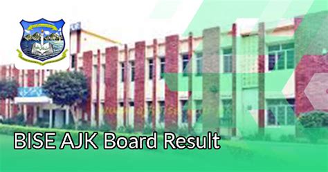 Bise Ajk Board Mirpur Result 2022 By Name And Roll Number