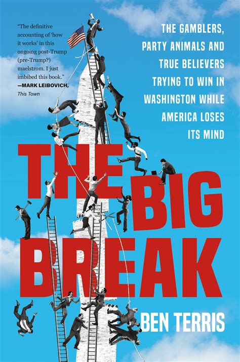The Big Break By Ben Terris Hachette Book Group