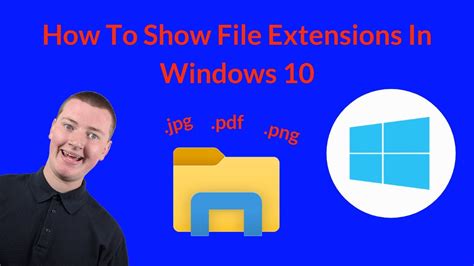 How To Show File Extensions In Windows 10 Youtube