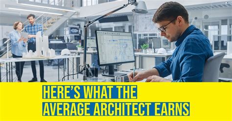 Heres What The Average Architect Earns