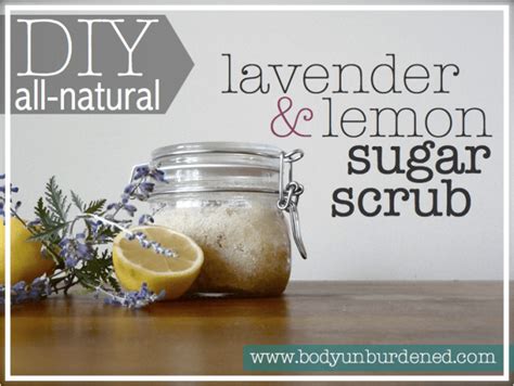 Diy All Natural Lavender And Lemon Sugar Scrub Body Unburdened