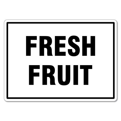 Fresh Fruit Sign The Signmaker