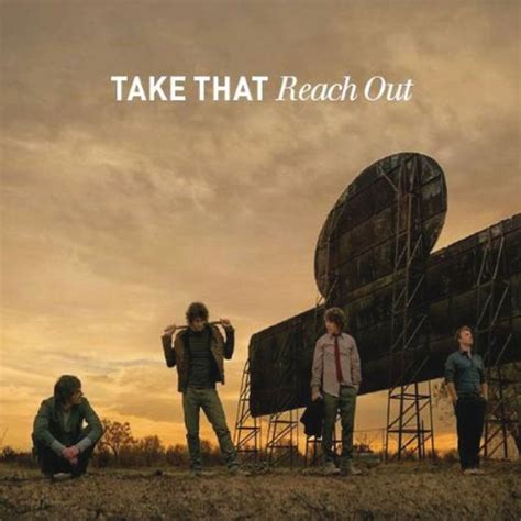 Reach Out By Take That Uk Music