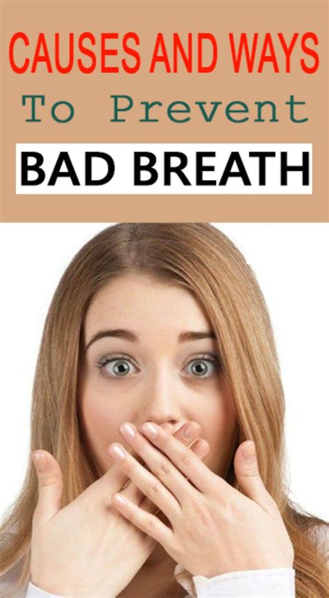 Causes And Ways To Prevent Bad Breath In Lifestyle Prevent Bad Breath Bad Breath Remedy