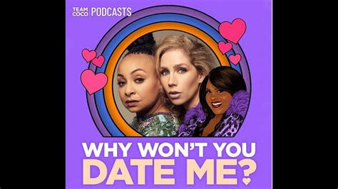 Raven And Miranda On Why Wont You Date Me With Nicole Byer Podcast