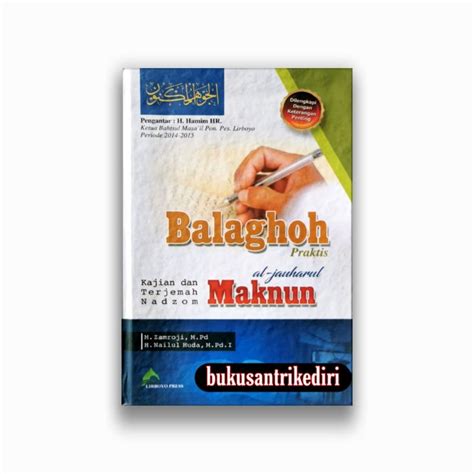Jual Balaghoh Praktis Kajian Terjemah Jauharul Maknun Dilengkapi Dengan Keterangan Penting