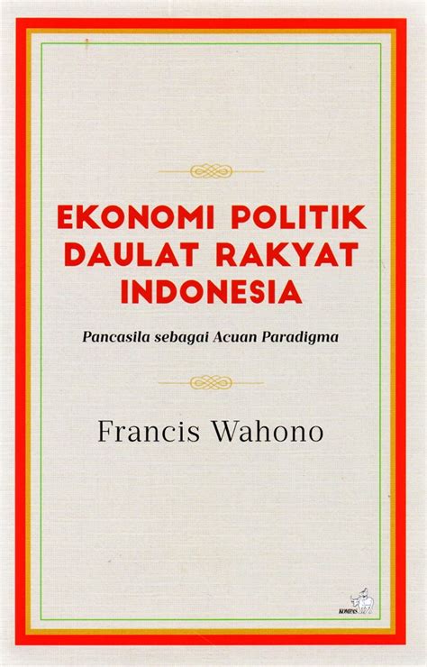 Pengertian Ekonomi Kerakyatan Ciri Prinsip Dan Penerapan Di Indonesia Gramedia Literasi