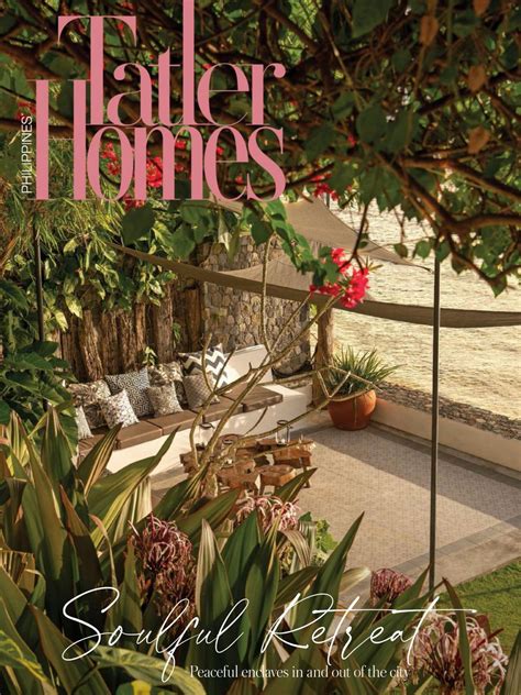 Tatler Homes Philippines Homes Vol 33 Magazine