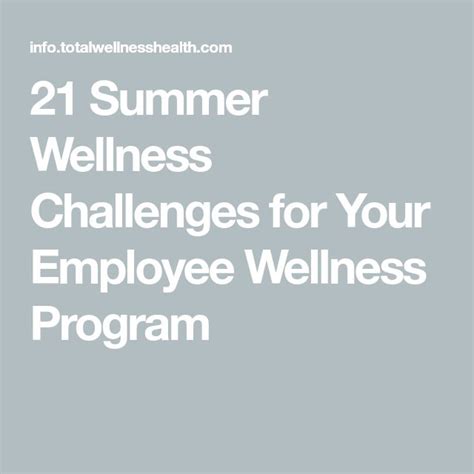 21 Summer Wellness Challenges For Your Employee Wellness Program Employee Wellness Programs