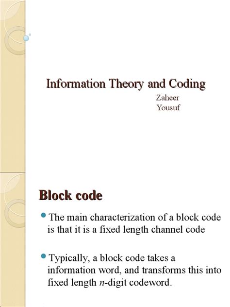 Information Theory And Coding An Overview Of Block Codes Variable