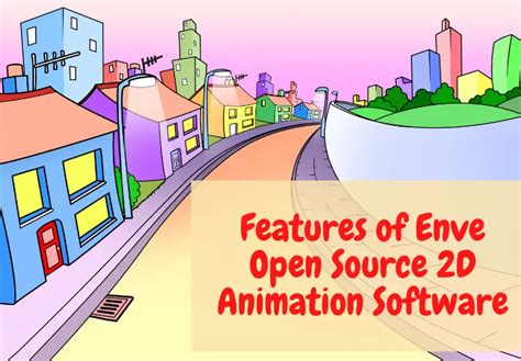 Features Of Enve Open Source 2d Animation Software Tecarticles