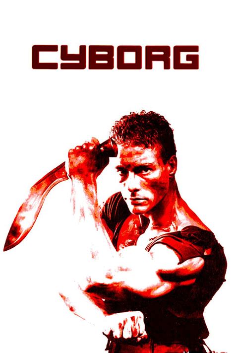 Maybe you would like to learn more about one of these? Cyborg | Van damme, Martial arts movies, Jean claude van damme