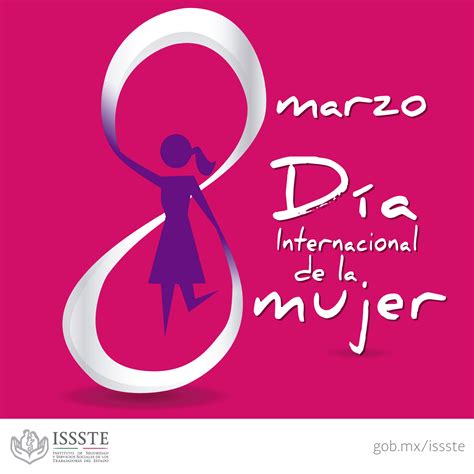 día internacional de la mujer instituto de seguridad y servicios sociales de los trabajadores