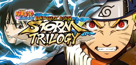 Naruto Shippuden Ultimate Ninja Storm Trilogy Steam Key For Pc Buy Now