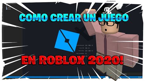 Como Crear Un Juego En Roblox 2020 Youtube