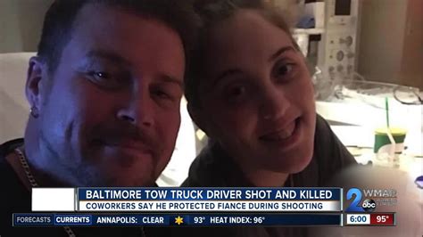 Baltimore Tow Truck Driver Shot And Killed Coworkers Say He Protected Fiancé