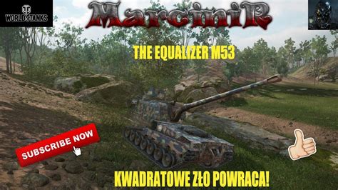 World Of Tanks Console Xboxps4 The Equalizer M53 Kwadratowe Zło