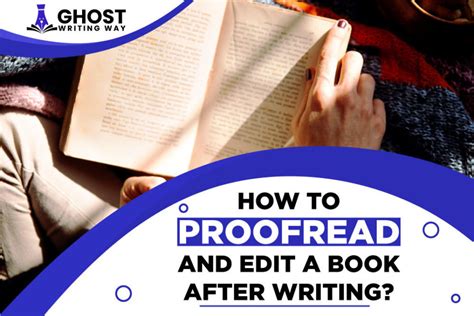 How To Proofread And Edit A Book After Writing