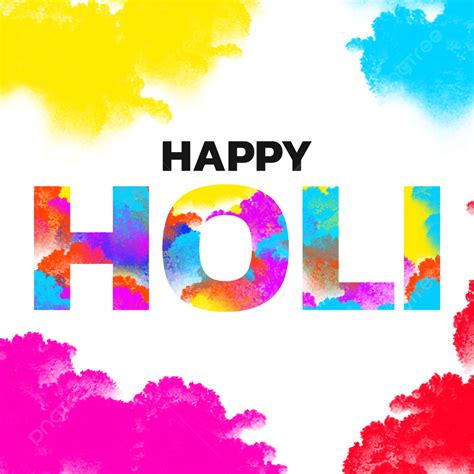 Happy Holi 02 Holi Indian Festival Color Png Transparent Clipart