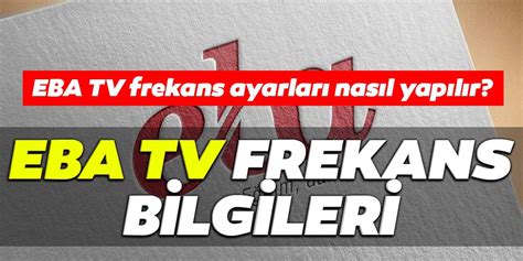 TRT Eba Tv Frekans Bilgileri