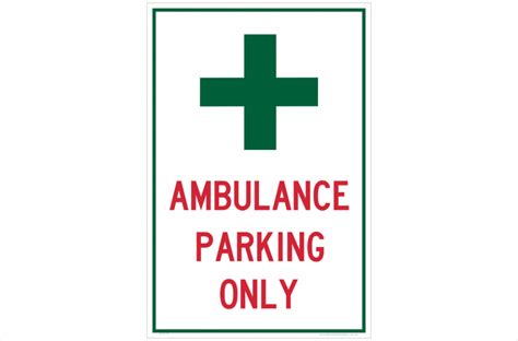 Ambulance Parking Only Sign National Safety Signs