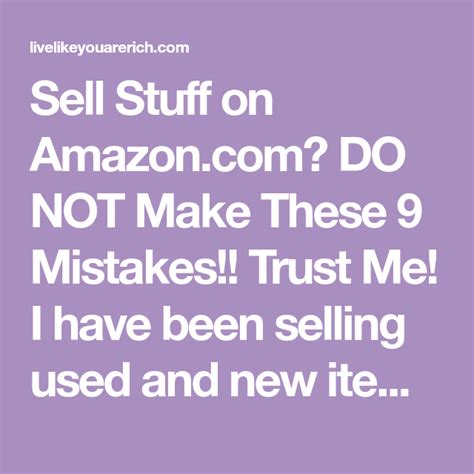 Sell Stuff On Do Not Make These 9 Mistakes Things To Sell Ebay Selling Tips Sell