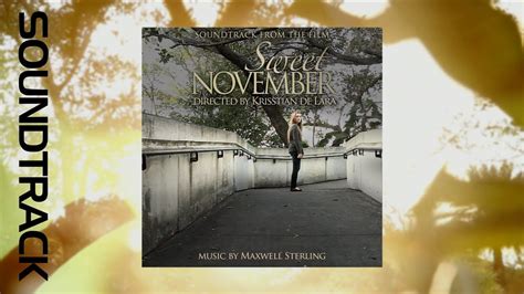 Sweet November Film Soundtrack Youtube