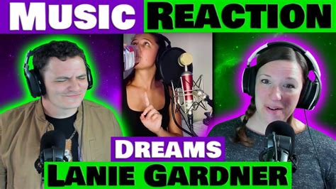 Lanie Gardner Dreams REACTION YouTube
