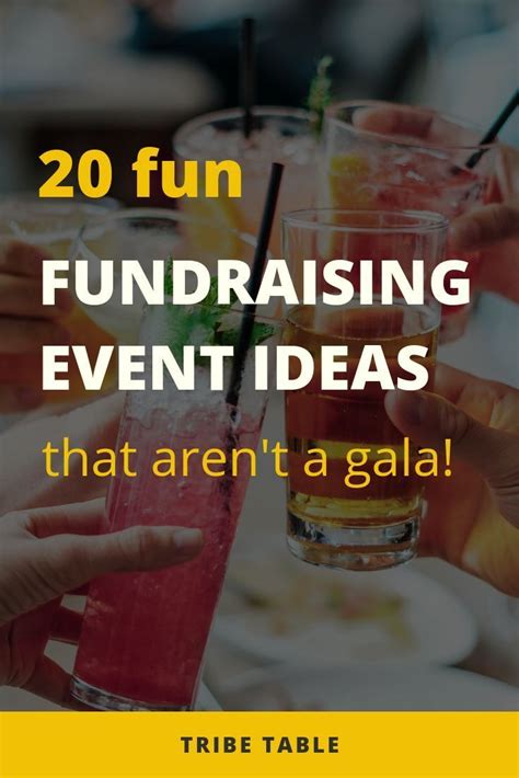 20 Fun Fundraising Event Ideas That Arent A Gala — Tribe Table Fun