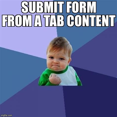 meme overflow on twitter submit form from a tab content zi7yesvf1v return