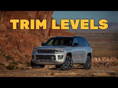 2022 Jeep Grand Cherokee Trim Levels And Standard Features Explained