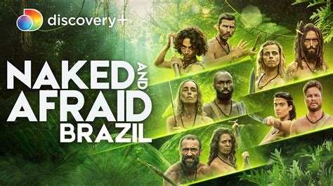 Meet The Survivalists Naked And Afraid Brazil Discovery Youtube