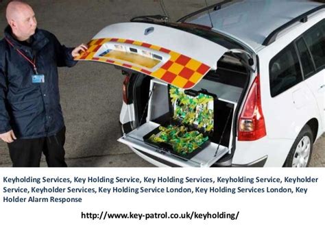 Key Holding Services Keyholder Services Key Holder Alarm Response