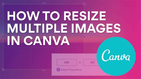 How To Resize Multiple Images In Canva Michelle The Creator