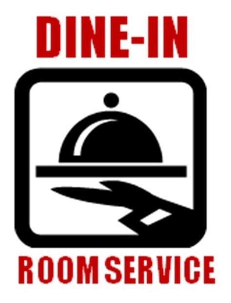 It implies serving of food and beverage in guest rooms of hotels. DINE-IN ROOM SERVICE by RALJAM PTY LTD - 1499451