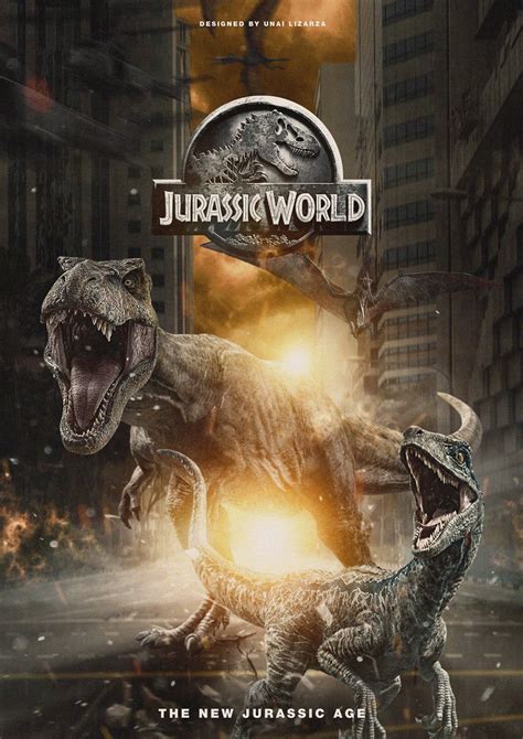 Jurassic World Poster Created By Unai Lizarza Jurassic World
