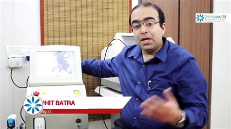 Dr Rohit Batra Shares His Views About Laser Hair Reduction Dermaworld